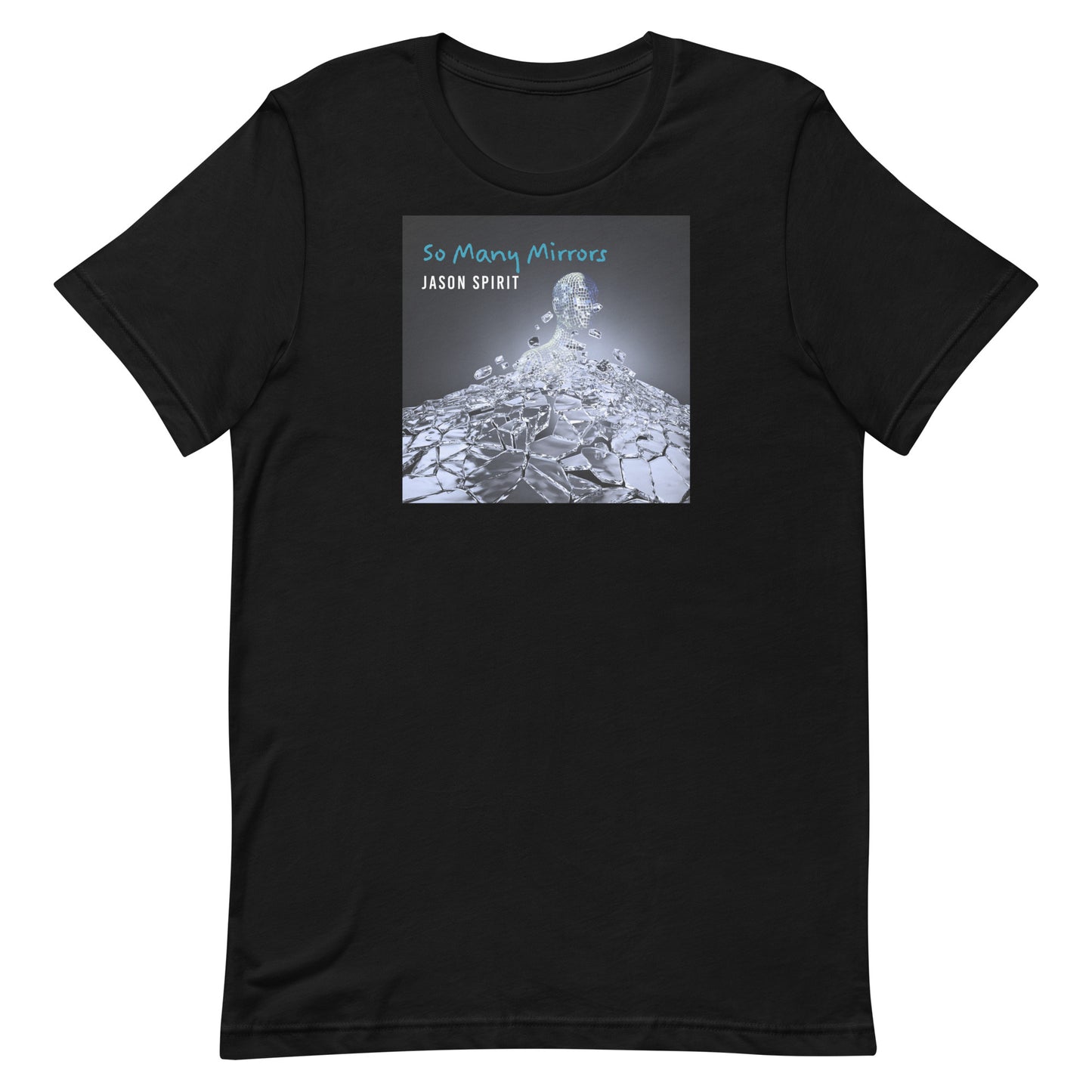 So Many Mirrors T-Shirt