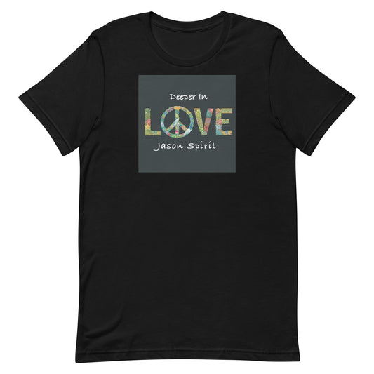 Deeper in Love T-Shirt